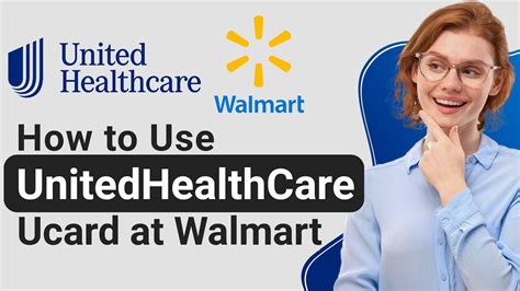 united healthcare walmart ucard